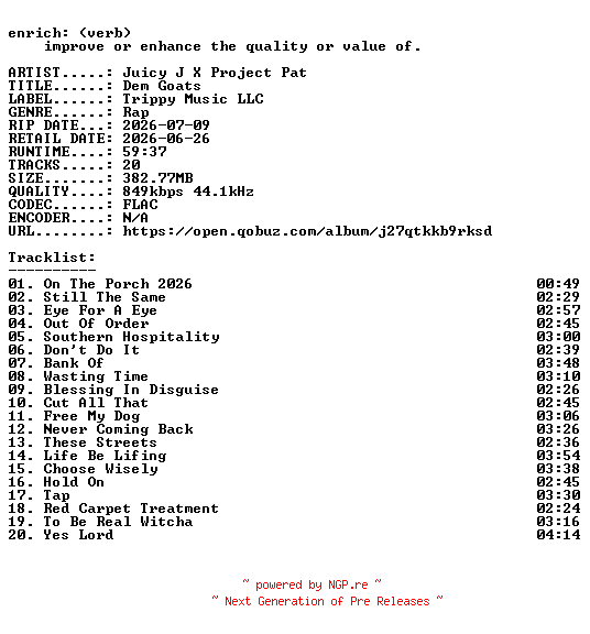 NFO for the release Juicy_J_X_Project_Pat-Dem_Goats-16BIT-WEB-FLAC-2026-ENRiCH by ENRiCH