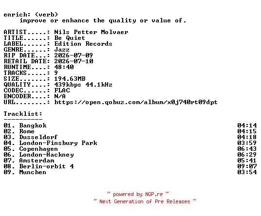 NFO for the release Nils_Petter_Molvaer-Be_Quiet-16BIT-WEB-FLAC-2026-ENRiCH by ENRiCH