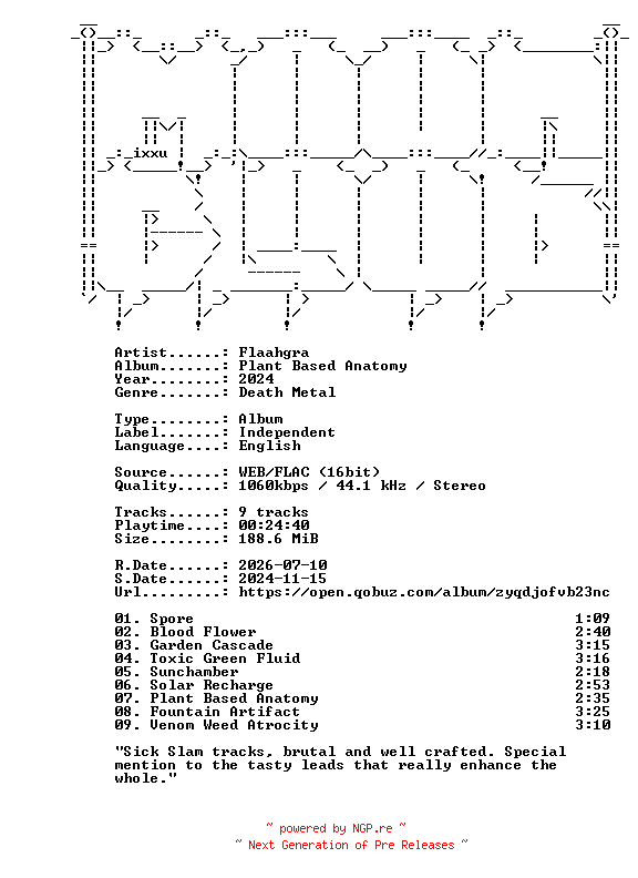 NFO for the release Flaahgra-Plant_Based_Anatomy-16BIT-WEB-FLAC-2024-MOONBLOOD by MOONBLOOD