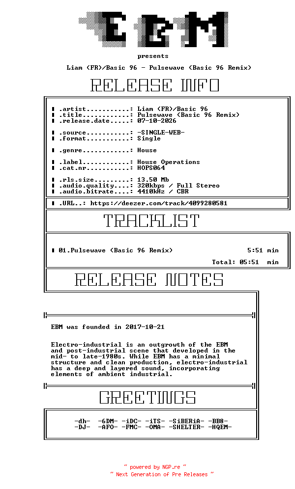 NFO for the release Liam_(FR)-Basic_96-Pulsewave_(Basic_96_Remix)-(HOPS064)-SINGLE-WEB-2026-EBM by EBM