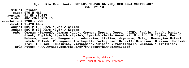NFO for the release Agent.Kim.Reactivated.S01E05.GERMAN.DL.720p.WEB.h264-SAUERKRAUT by SAUERKRAUT