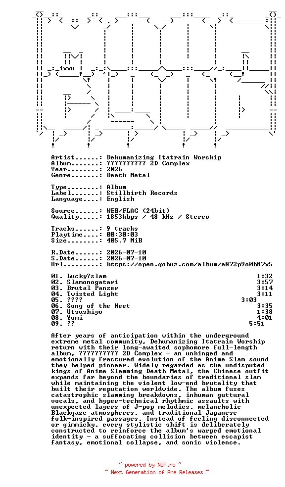 NFO for the release Dehumanizing_Itatrain_Worship-2D_Complex-24BIT-WEB-FLAC-2026-MOONBLOOD by MOONBLOOD