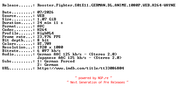 NFO for the release Rooster.Fighter.S01E11.GERMAN.DL.ANIME.1080P.WEB.H264-WAYNE by WAYNE