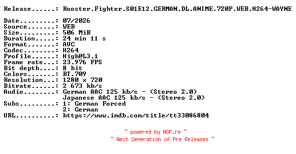 NFO for the release Rooster.Fighter.S01E12.GERMAN.DL.ANIME.720P.WEB.H264-WAYNE by WAYNE