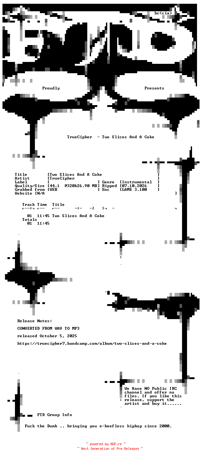 NFO for the release TrueCipher-Two_Slices_And_A_Coke-WEB-2025-FTD by FTD