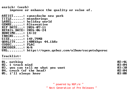 NFO for the release synecdoche_new_york-meanderings-EP-24BIT-WEB-FLAC-2026-ENRiCH by ENRiCH