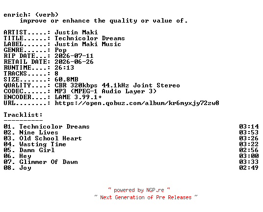 NFO for the release Justin_Maki-Technicolor_Dreams-WEB-2026-ENRiCH by ENRiCH