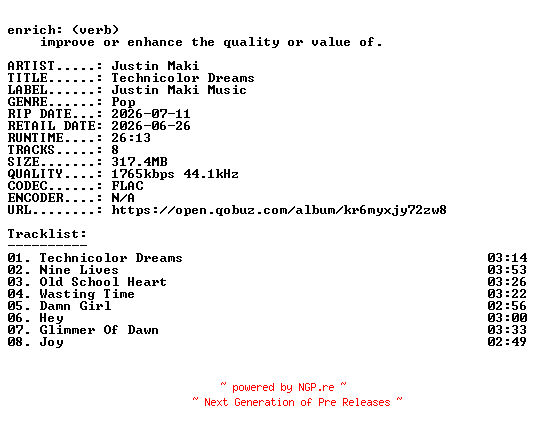 NFO for the release Justin_Maki-Technicolor_Dreams-24BIT-WEB-FLAC-2026-ENRiCH by ENRiCH