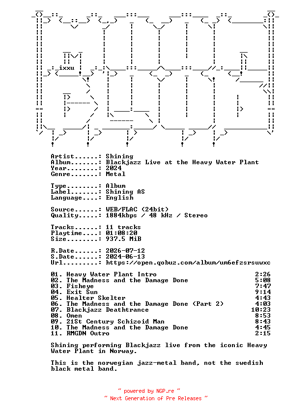 NFO for the release Shining-Blackjazz_Live_at_the_Heavy_Water_Plant-24BIT-WEB-FLAC-2024-MOONBLOOD by MOONBLOOD