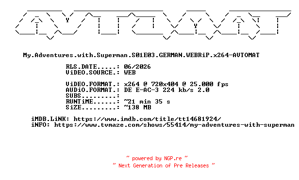 NFO for the release My.Adventures.with.Superman.S01E03.GERMAN.WEBRiP.x264-AVTOMAT by AVTOMAT