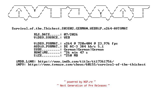 NFO for the release Survival.of.the.Thickest.S03E02.GERMAN.WEBRiP.x264-AVTOMAT by AVTOMAT