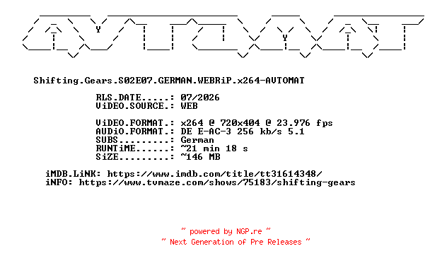 NFO for the release Shifting.Gears.S02E07.GERMAN.WEBRiP.x264-AVTOMAT by AVTOMAT