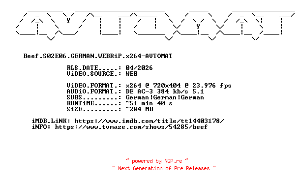 NFO for the release Beef.S02E06.GERMAN.WEBRiP.x264-AVTOMAT by AVTOMAT