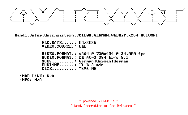 NFO for the release Bandi.Unter.Geschwistern.S01E08.GERMAN.WEBRiP.x264-AVTOMAT by AVTOMAT