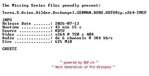 NFO for the release Terra.X.Asien.Wilder.Dschungel.GERMAN.DOKU.HDTVRip.x264-TMSF by TMSF