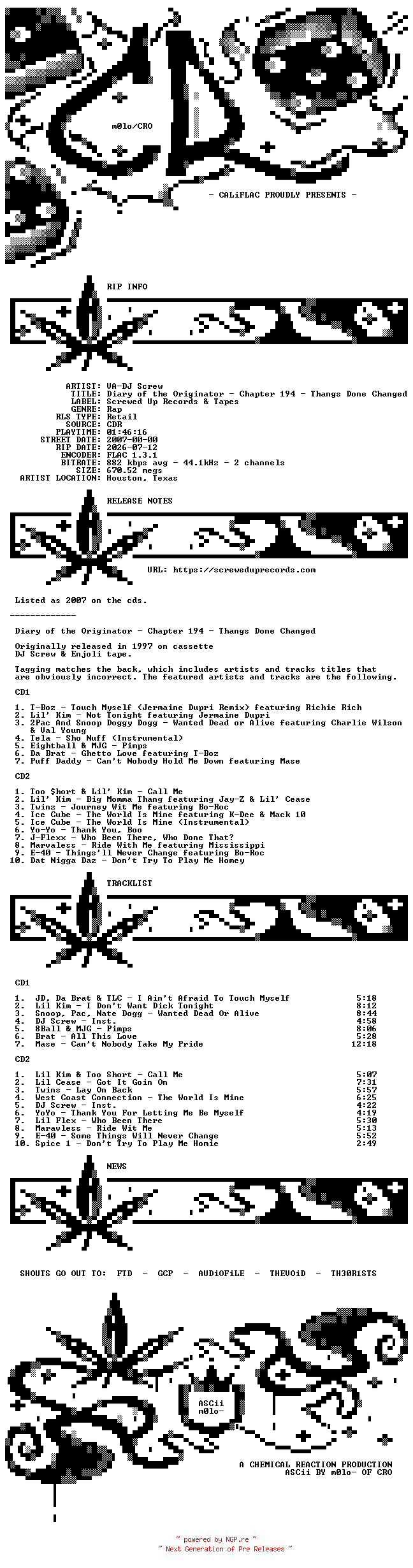 NFO for the release VA-DJ_Screw-Diary_Of_The_Originator_Chapter_194-Thangs_Done_Changed-Reissue-2CDR-FLAC-2007-CALiFLAC by CALiFLAC