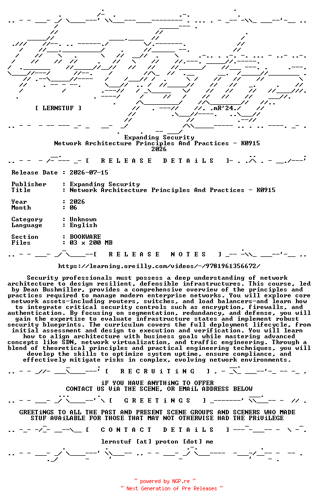 NFO for the release Expanding.Security.-.Network.Architecture.Principles.And.Practices.-.K0915.2026.BOOKWARE-LERNSTUF by LERNSTUF