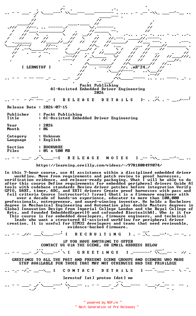 NFO for the release Packt.Publishing.-.AI-Assisted.Embedded.Driver.Engineering.2026.BOOKWARE-LERNSTUF by LERNSTUF