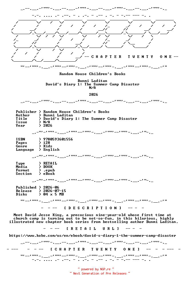 NFO for the release Bunmi.Laditan.-.Davids.Diary.1.The.Summer.Camp.Disaster.2026.RETAIL.EPUB.eBook-CTO by CTO