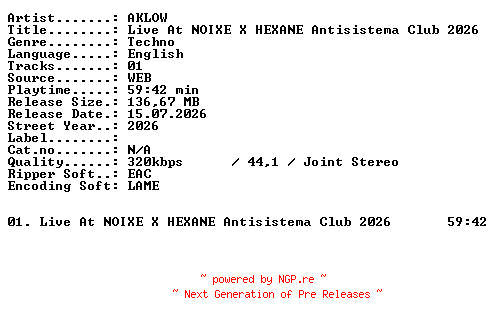 NFO for the release AKLOW-Live_At_NOIXE_X_HEXANE_Antisistema_Club_2026-WEB-2026-XTC_iNT by XTC_iNT