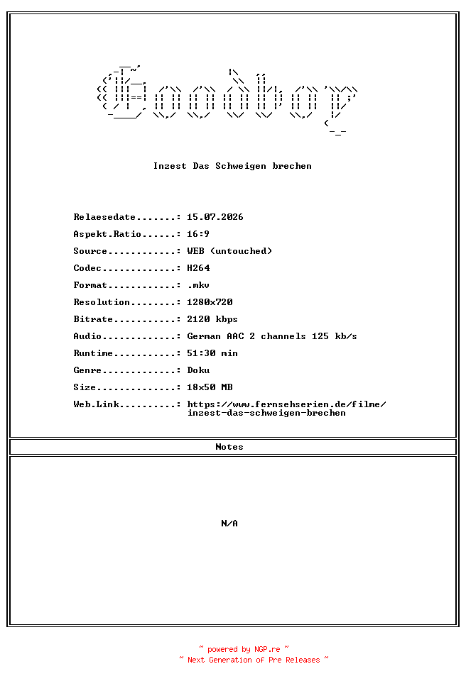 NFO for the release Inzest.Das.Schweigen.brechen.GERMAN.DOKU.720P.WebHD.H264-Goodboy by Goodboy