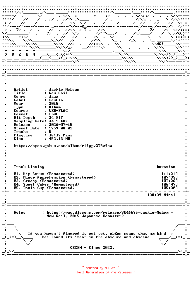 NFO for the release Jackie_McLean-New_Soil-REMASTERED-24BIT-44KHZ-WEB-FLAC-2015-OBZEN by OBZEN