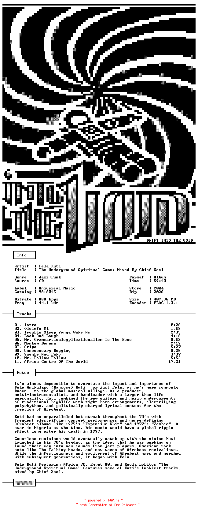 NFO for the release Fela_Kuti-The_Underground_Spiritual_Game-Mixed_By_Chief_Xcel-CD-FLAC-2004-THEVOiD by THEVOiD