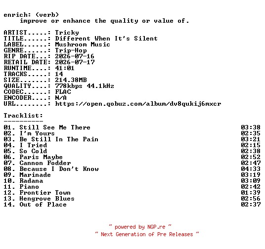 NFO for the release Tricky-Different_When_Its_Silent-16BIT-WEB-FLAC-2026-ENRiCH by ENRiCH