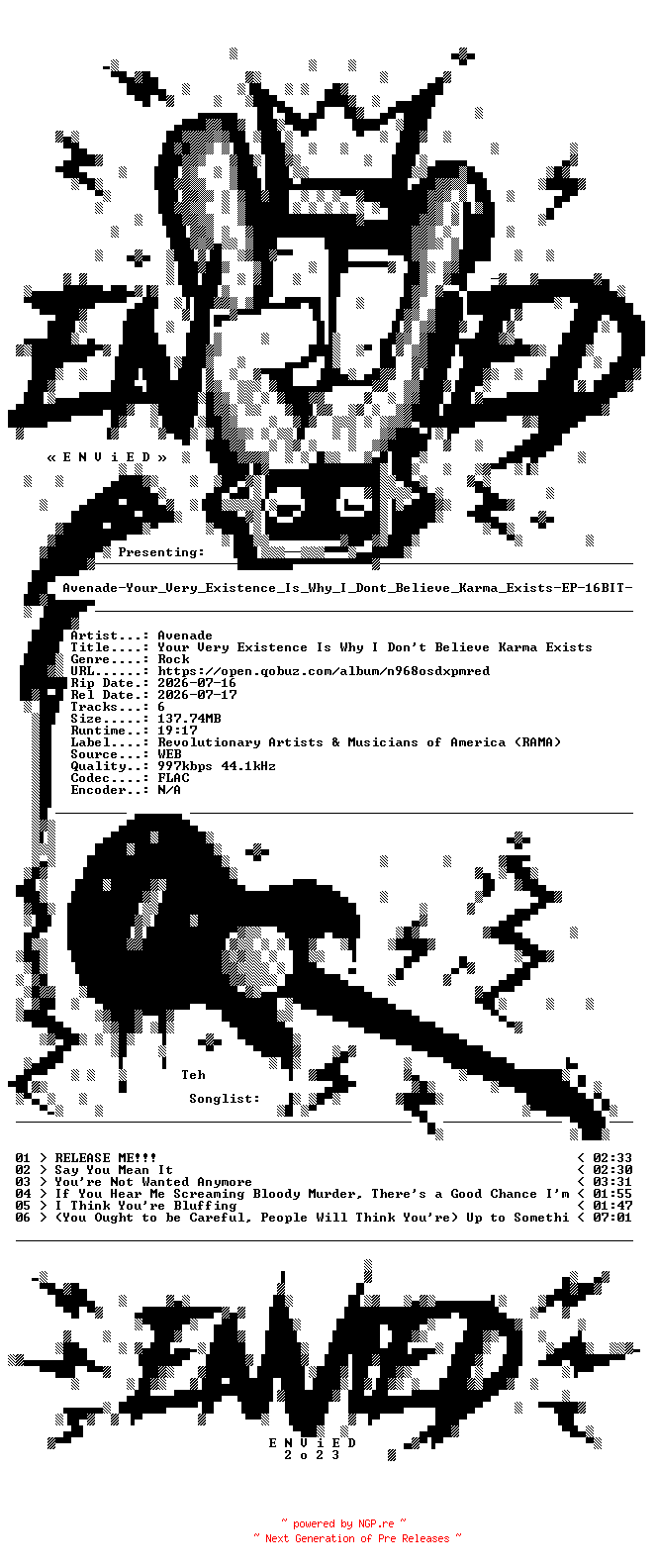 NFO for the release Avenade-Your_Very_Existence_Is_Why_I_Dont_Believe_Karma_Exists-EP-16BIT-WEB-FLAC-2026-ENViED by ENViED