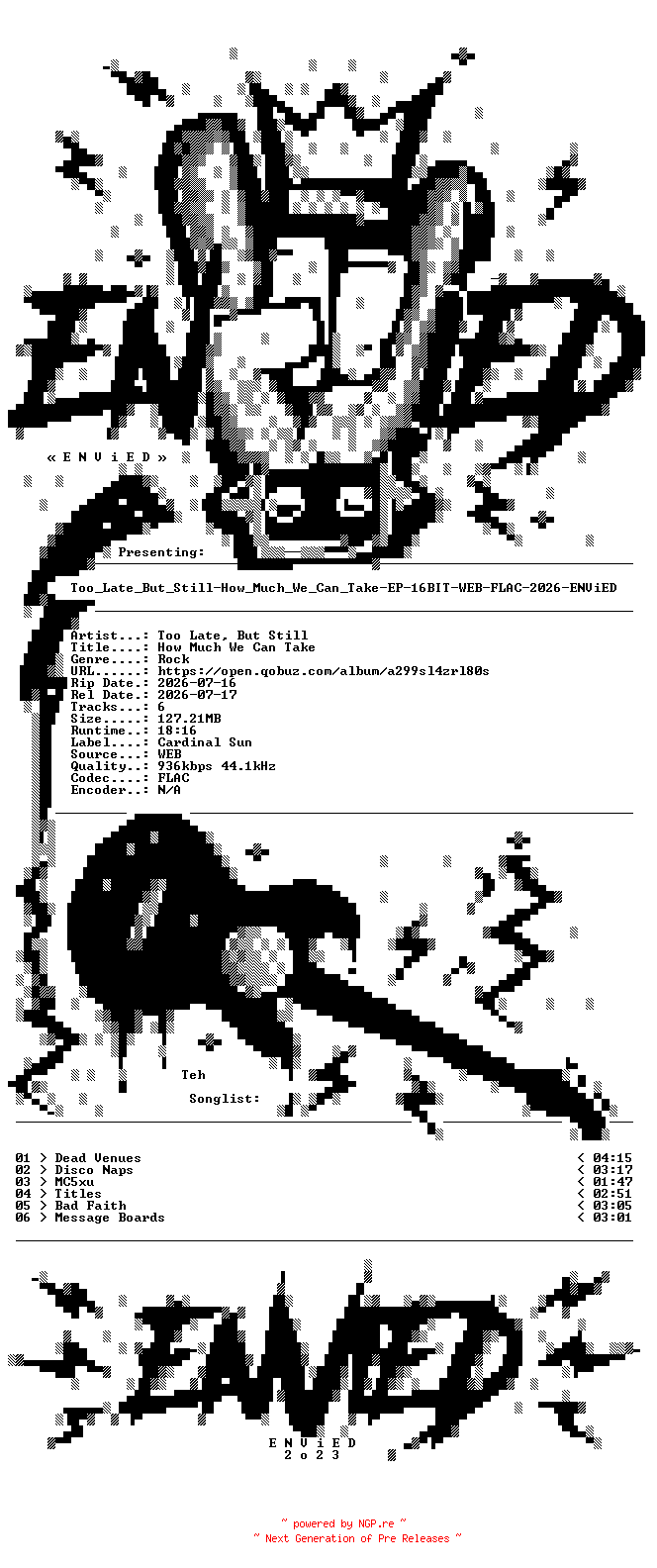 NFO for the release Too_Late_But_Still-How_Much_We_Can_Take-EP-16BIT-WEB-FLAC-2026-ENViED by ENViED