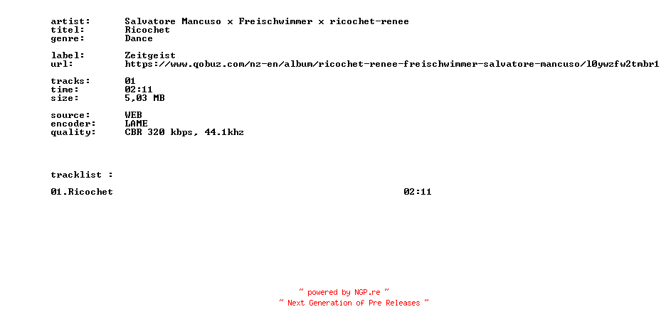 NFO for the release Salvatore_Mancuso_X_Freischwimmer_X_Ricochet-Renee_-_Ricochet-SINGLE-WEB-2026-BITCOINS by BITCOINS