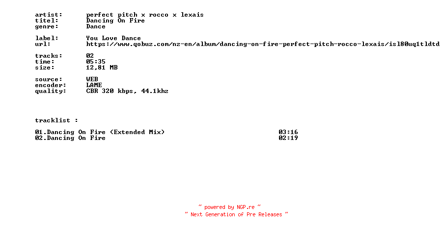 NFO for the release Perfect_Pitch_X_Rocco_X_Lexais_-_Dancing_On_Fire-WEB-2026-BITCOINS by BITCOINS
