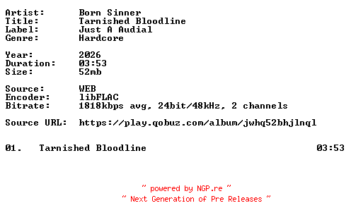 NFO for the release Born_Sinner-Tarnished_Bloodline-Single-24BIT-WEB-FLAC-2026-VEXED by VEXED
