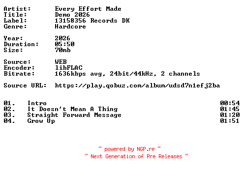 NFO for the release Every_Effort_Made-Demo_2026-24BIT-WEB-FLAC-2026-VEXED by VEXED