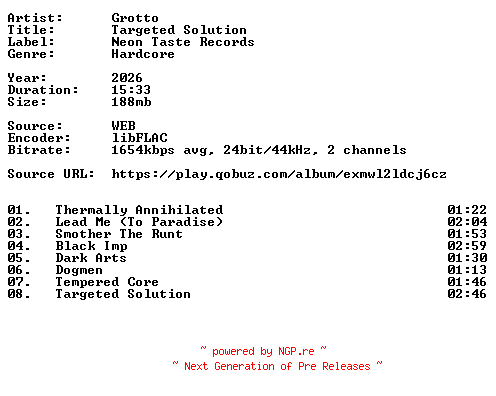 NFO for the release Grotto-Targeted_Solution-24BIT-WEB-FLAC-2026-VEXED by VEXED