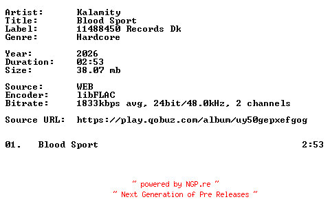 NFO for the release Kalamity-Blood_Sport-Single-24BIT-WEB-FLAC-2026-VEXED by VEXED