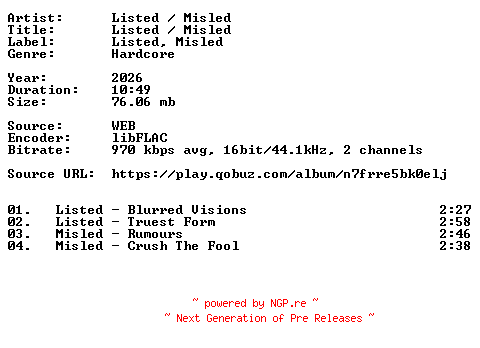 NFO for the release Listed__Misled-Listed__Misled-Split-16BIT-WEB-FLAC-2026-VEXED by VEXED