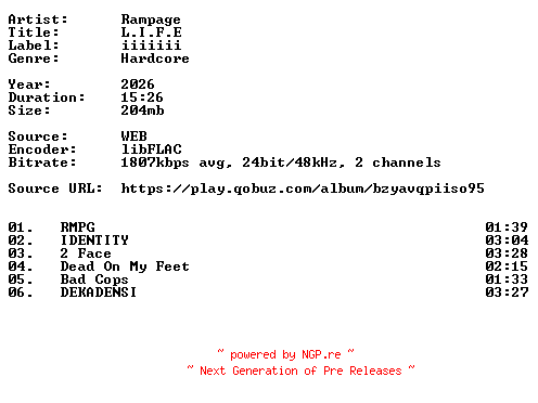NFO for the release Rampage-L.I.F.E-24BIT-WEB-FLAC-2026-VEXED by VEXED