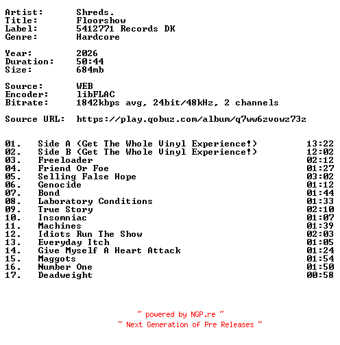 NFO for the release Shreds.-Floorshow-24BIT-WEB-FLAC-2026-VEXED by VEXED