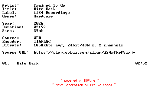 NFO for the release Trained_To_Go-Bite_Back-Single-24BIT-WEB-FLAC-2026-VEXED by VEXED