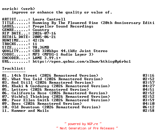 NFO for the release Laura_Cantrell-Humming_By_The_Flowered_Vine_(20th_Anniversary_Edition)-WEB-2026-ENRiCH by ENRiCH