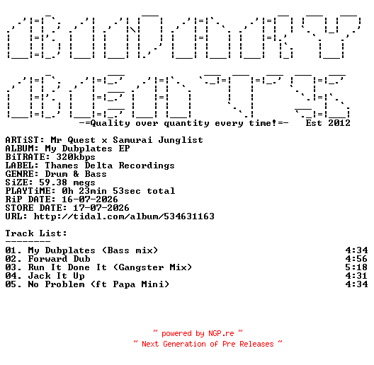 NFO for the release Mr_Quest_x_Samurai_Junglist-My_Dubplates_EP-(TDR130)-WEB-2026-BB by BB