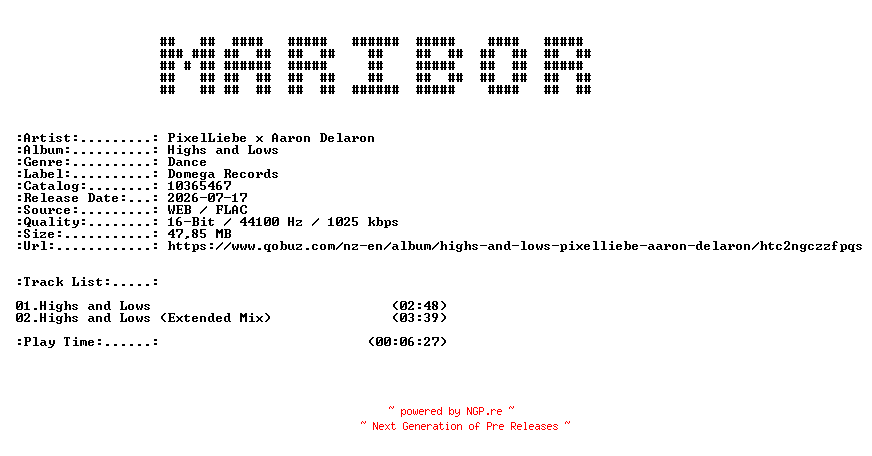NFO for the release PixelLiebe_x_Aaron_Delaron-Highs_and_Lows-(10365467)-16BIT-WEB-FLAC-2026-MARiBOR by MARiBOR