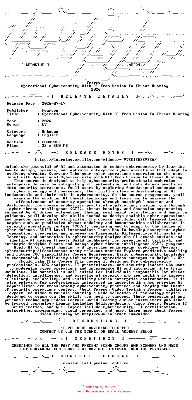 NFO for the release Pearson.-.Operational.Cybersecurity.With.AI.From.Vision.To.Threat.Hunting.2026.BOOKWARE-LERNSTUF by LERNSTUF