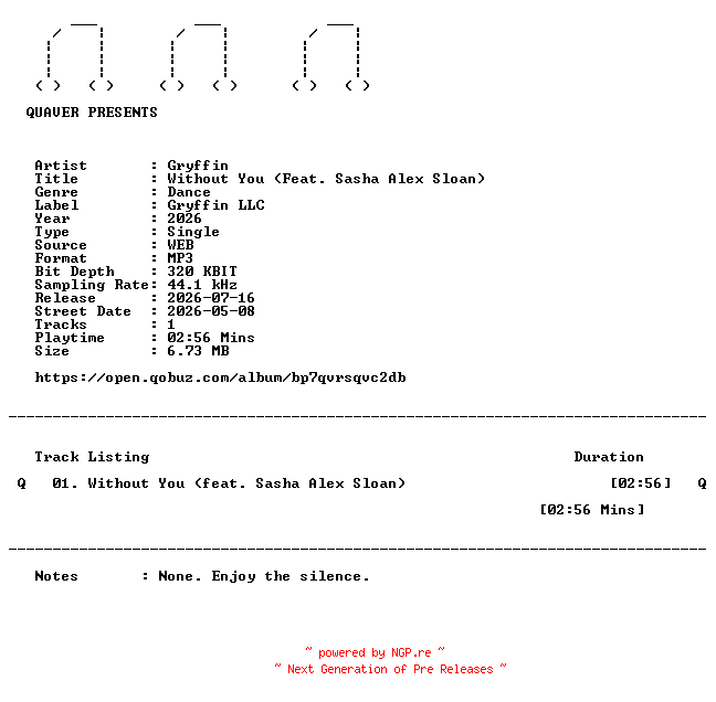 NFO for the release Gryffin-Without_You_(Feat._Sasha_Alex_Sloan)-SINGLE-WEB-2026-QUAVER by QUAVER