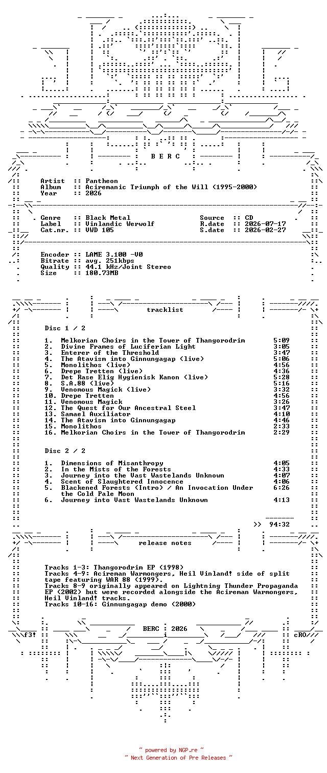 NFO for the release Pantheon-Aciremanic_Triumph_of_the_Will_(1995-2000)-2CD-2026-BERC by BERC