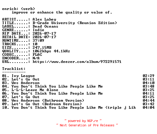 NFO for the release Alex_Lahey-B-Grade_University_(Reunion_Edition)-16BIT-WEB-FLAC-2026-ENRiCH by ENRiCH
