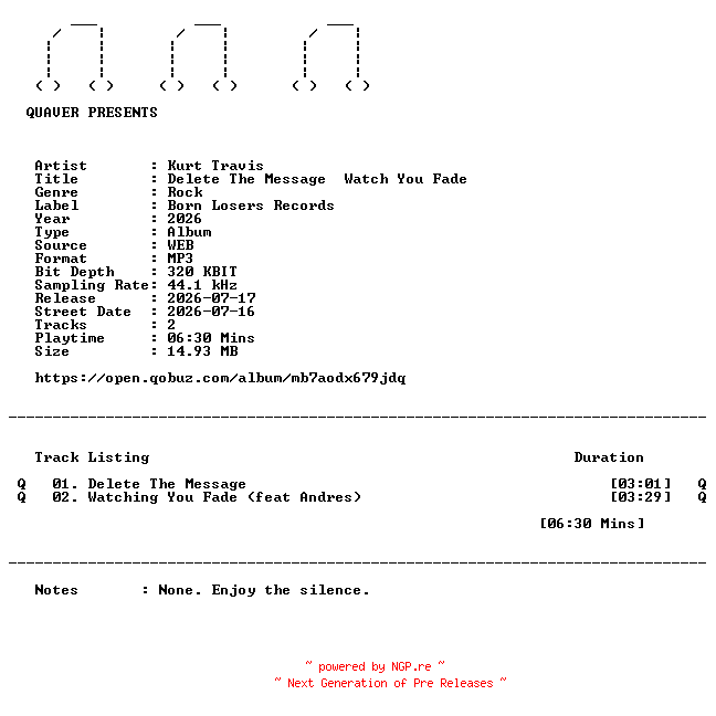 NFO for the release Kurt_Travis-Delete_The_Message__Watch_You_Fade-WEB-2026-QUAVER by QUAVER