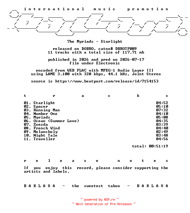 NFO for the release 7he_Myriads-Starlight-(DBROTP009)-WEB-2026-BAKLAVA by BAKLAVA