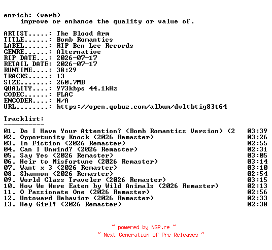 NFO for the release The_Blood_Arm-Bomb_Romantics-REMASTERED-16BIT-WEB-FLAC-2026-ENRiCH by ENRiCH